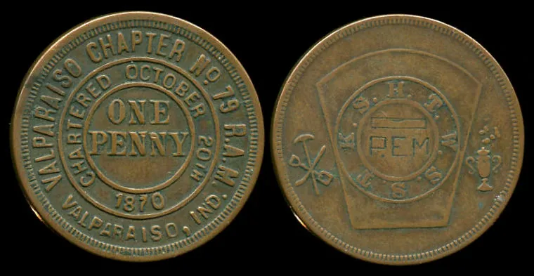 Historic Valparaiso Chapter Royal Arch Masons charter token from 1870